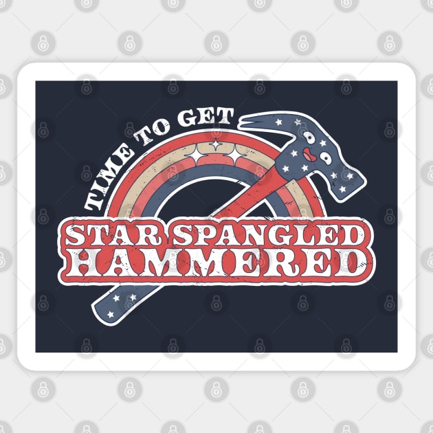 Time To Get Star Spangled Hammered 4th Of July Funny Hammer Sticker by OrangeMonkeyArt